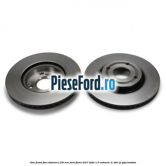 Disc frana fata diametru 278 mm Ford Fiesta 2017-2023 1.5 EcoBoost ST 200 cp YZJA benzina
