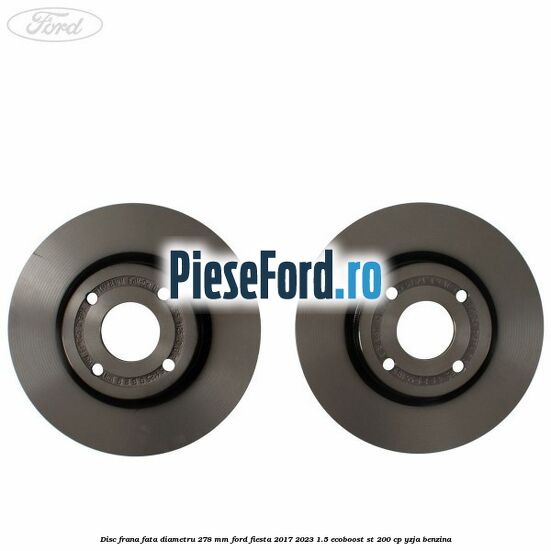 Disc frana fata diametru 278 mm Ford Fiesta 2017-2023 1.5 EcoBoost ST 200 cp YZJA benzina