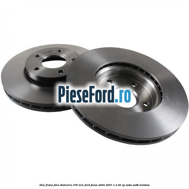 Disc frana fata diametru 278 mm Ford Focus 2004-2007 1.4 80 cp ASDA, ASDB benzina
