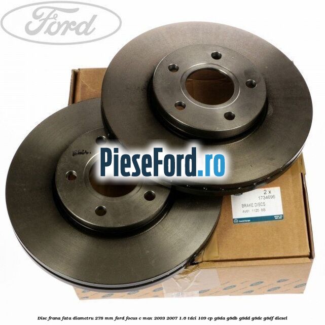 Disc frana fata diametru 278 mm Ford Focus C-Max 2003-2007 1.6 TDCi 109 cp G8DA, G8DB, G8DD, G8DE, G8DF diesel