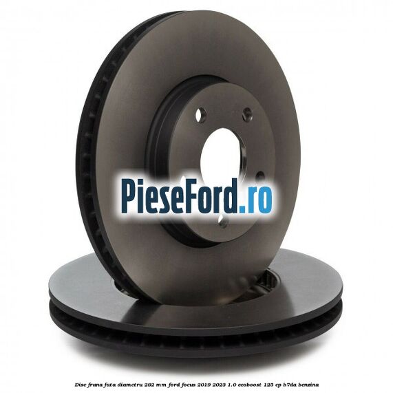 Disc frana fata diametru 282 mm Ford Focus 2019-2023 1.0 EcoBoost 125 cp B7DA benzina
