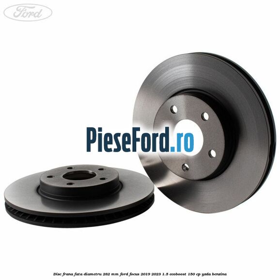 Disc frana fata diametru 282 mm Ford Focus 2019-2023 1.5 EcoBoost 150 cp Disc frana fata diametru 282 mm Ford Focus 2019-2023 1.5 EcoBoost 150 cp YZDA benzina