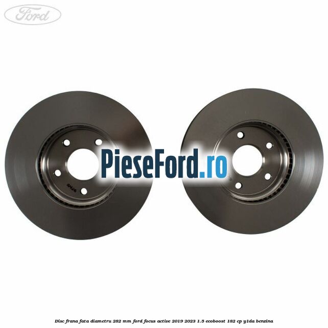 Disc frana fata diametru 282 mm Ford Focus Active 2019-2023 1.5 EcoBoost 182 cp Y1DA benzina