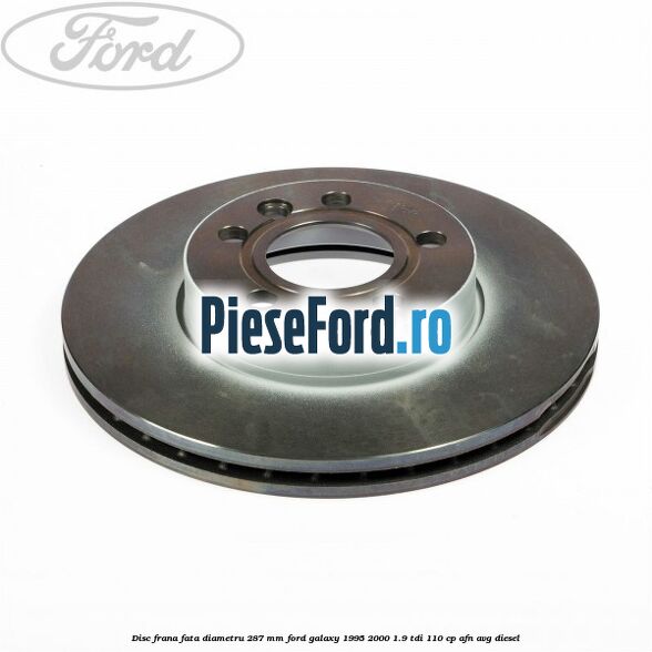 Disc frana fata diametru 287 mm Ford Galaxy 1995-2000 1.9 TDI 110 cp AFN, AVG diesel