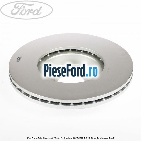 Disc frana fata diametru 300 mm Ford Galaxy 1995-2000 1.9 TDI 90 cp 1Z, AHU, ANU diesel