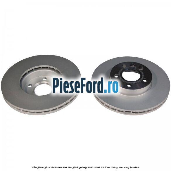 Disc frana fata diametru 300 mm Ford Galaxy 1995-2000 2.8 i V6 174 cp Disc frana fata diametru 300 mm Ford Galaxy 1995-2000 2.8 i V6 174 cp AAA, AMY benzina