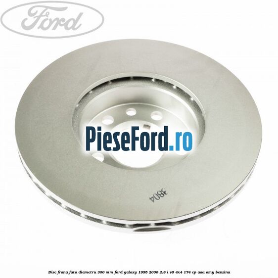 Disc frana fata diametru 300 mm Ford Galaxy 1995-2000 2.8 i V6 4x4 174 cp AAA, AMY benzina