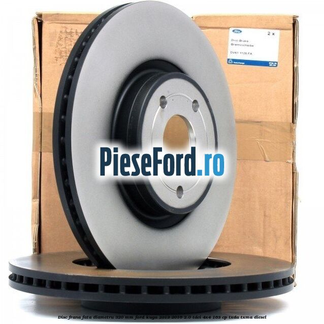 Disc frana fata diametru 320 mm Ford Kuga 2013-2016 2.0 TDCi 4x4 163 cp TXDA, TXMA diesel
