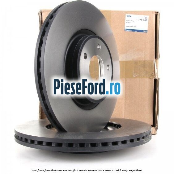 Disc frana fata diametru 320 mm Ford Transit Connect 2013-2018 1.5 TDCi 75 cp