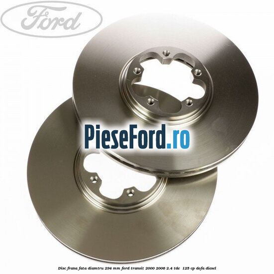 Disc frana fata diamtru 294 mm Ford Transit 2000-2006 2.4 TDE  125 cp DOFA diesel