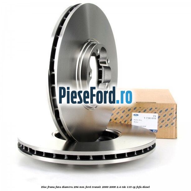 Disc frana fata diamtru 294 mm Ford Transit 2000-2006 2.4 TDE 115 cp