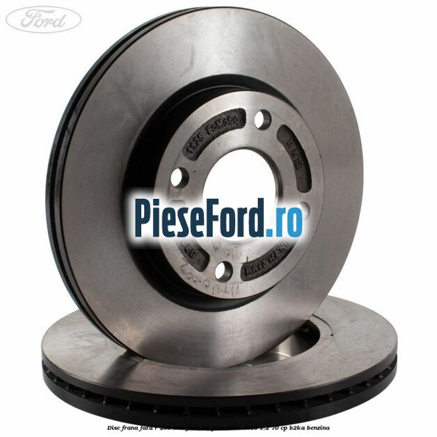 Disc frana fata R 258 MM Ford Ka plus 2016-2018 1.2 70 cp Disc frana fata R 258 MM Ford Ka plus 2016-2018 1.2 70 cp B2KA benzina