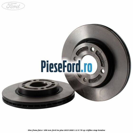 Disc frana fata R 258 MM Ford Ka plus 2019-2020 1.2 Ti 70 cp Disc frana fata R 258 MM Ford Ka plus 2019-2020 1.2 Ti 70 cp C12FDOS, ENAP benzina