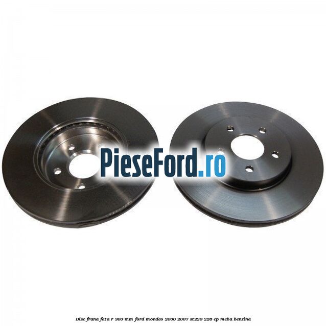Disc frana fata R 300 mm Ford Mondeo 2000-2007 ST220 226 cp MEBA benzina