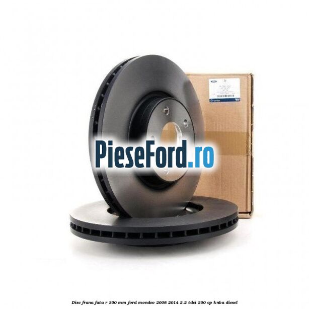 Disc frana fata R 300 MM Ford Mondeo 2008-2014 2.2 TDCi 200 cp Disc frana fata R 300 MM Ford Mondeo 2008-2014 2.2 TDCi 200 cp KNBA diesel