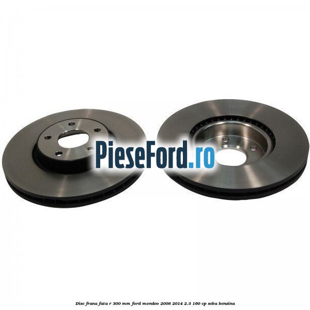 Disc frana fata R 300 MM Ford Mondeo 2008-2014 2.3 160 cp SEBA benzina