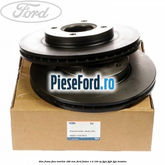 Disc frana fata ventilat 258 mm Ford Fusion 1.6 100 cp Disc frana fata ventilat 258 mm Ford Fusion 1.6 100 cp FYJA, FYJB, FYJC benzina