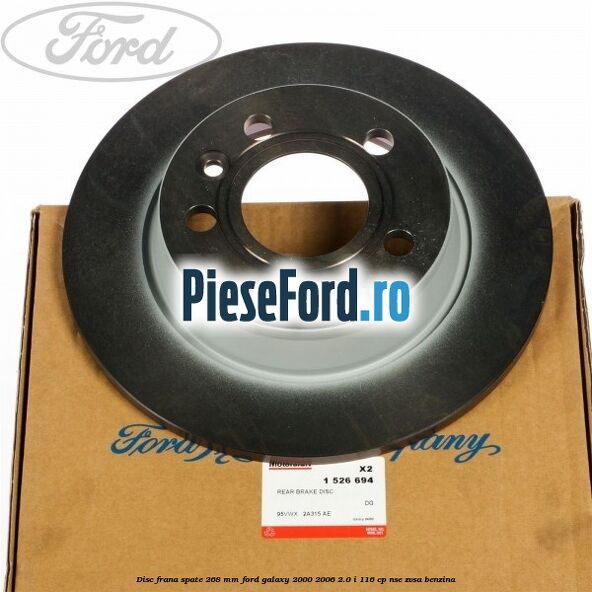 Disc frana spate 268 mm Ford Galaxy 2000-2006 2.0 i 116 cp NSE, ZVSA benzina