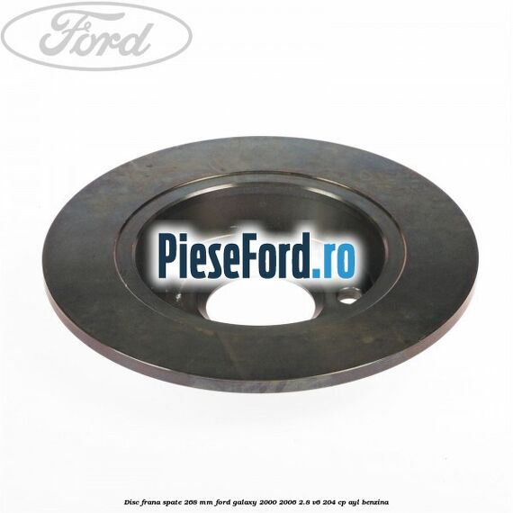 Disc frana spate 268 mm Ford Galaxy 2000-2006 2.8 V6 204 cp AYL benzina