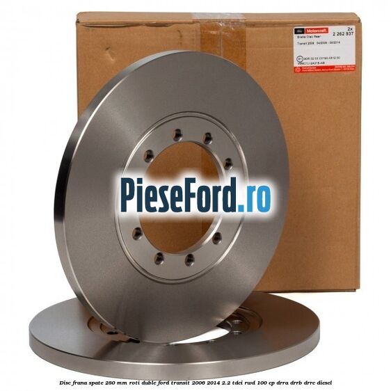 Disc frana spate 280 mm roti duble Ford Transit 2006-2014 2.2 TDCi RWD 100 cp