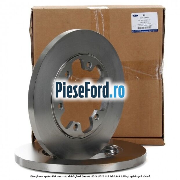 Disc frana spate 308 mm roti duble Ford Transit 2014-2018 2.2 TDCi 4x4 125 cp CY24, CYR5 diesel