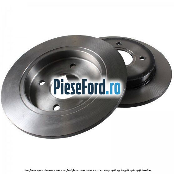 Disc frana spate diametru 253 mm Ford Focus 1998-2004 1.8 16V 115 cp EYDB, EYDC, EYDD, EYDE, EYDF benzina