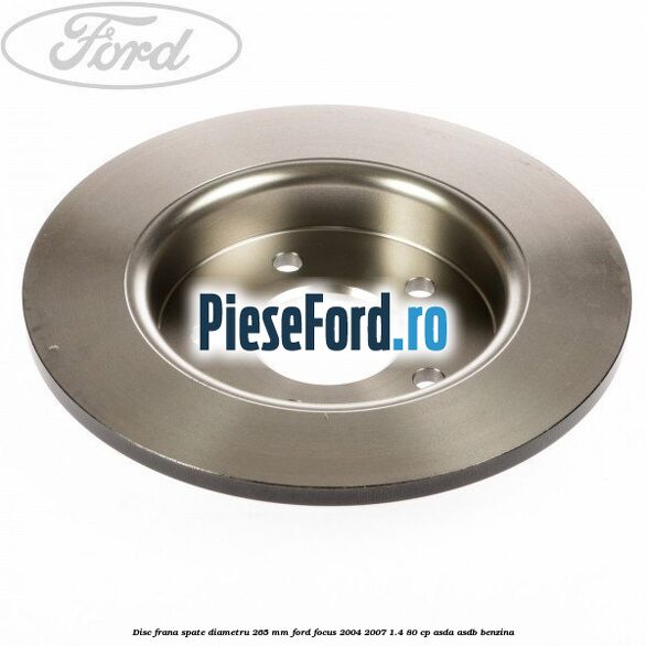 Disc frana spate diametru 265 mm Ford Focus 2004-2007 1.4 80 cp ASDA, ASDB benzina