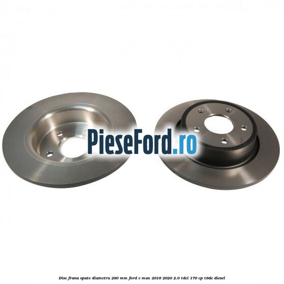 Disc frana spate diametru 280 mm Ford C-Max 2016-2020 2.0 TDCi 170 cp T8DE diesel