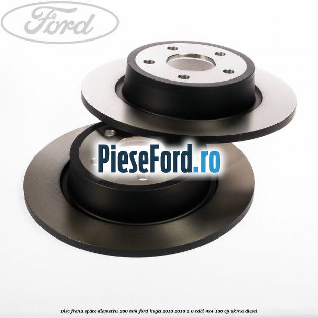 Disc frana spate diametru 280 mm Ford Kuga 2013-2016 2.0 TDCi 4x4 136 cp Disc frana spate diametru 280 mm Ford Kuga 2013-2016 2.0 TDCi 4x4 136 cp UKMA diesel
