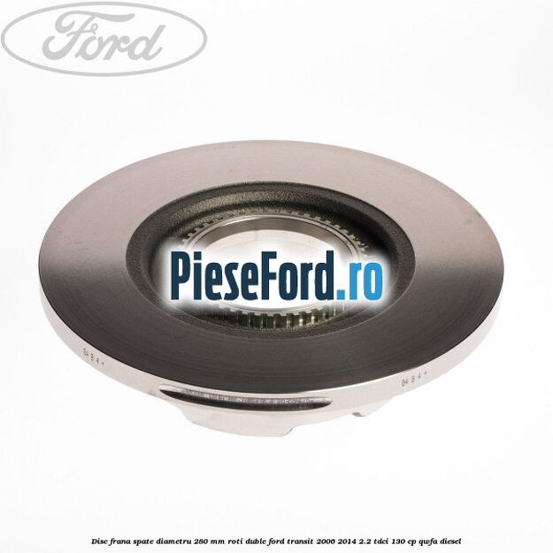 Disc frana spate diametru 280 mm roti duble Ford Transit 2006-2014 2.2 TDCi 130 cp QWFA diesel