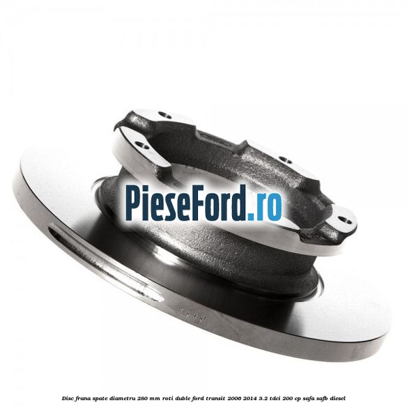 Disc frana spate diametru 280 mm roti duble Ford Transit 2006-2014 3.2 TDCi 200 cp SAFA, SAFB diesel