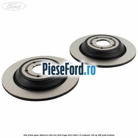 Disc frana spate diametru 302 mm Ford Kuga 2019-2023 1.5 EcoBoost 183 cp 996, Y1DA benzina