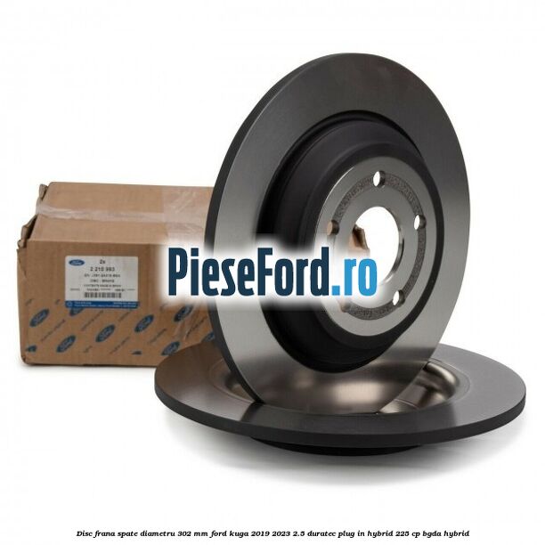 Disc frana spate diametru 302 mm Ford Kuga 2019-2023 2.5 Duratec Plug-in-Hybrid 225 cp BGDA hybrid