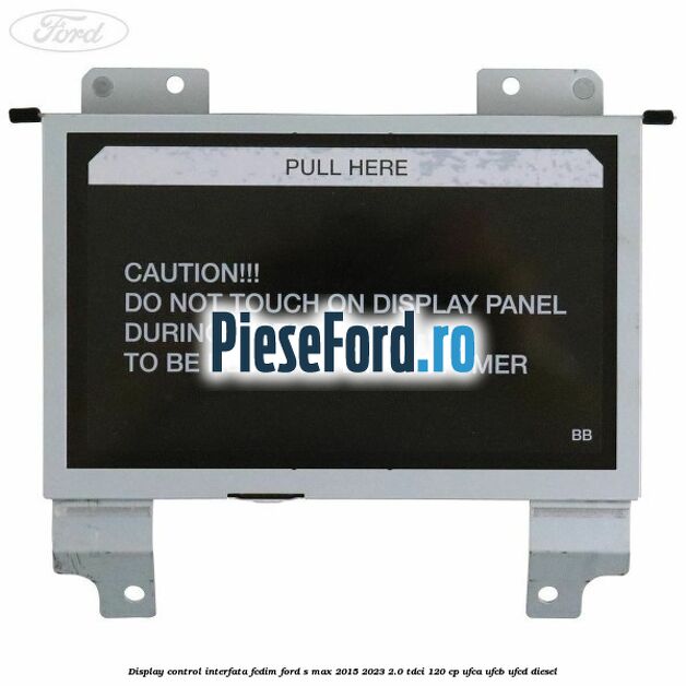 Display control interfata FCDIM Ford S-Max 2015-2023 2.0 TDCi 120 cp UFCA, UFCB, UFCD diesel