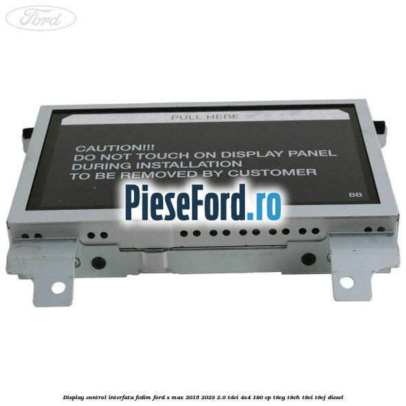 Display control interfata FCDIM Ford S-Max 2015-2023 2.0 TDCi 4x4 180 cp T8CG, T8CH, T8CI, T8CJ diesel