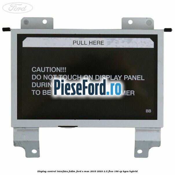 Display control interfata FCDIM Ford S-Max 2015-2023 2.5 FHEV 190 cp BGCA hybrid