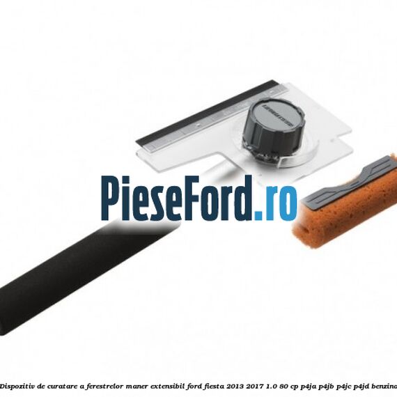 Dispozitiv de curatare a ferestrelor maner extensibil Ford Fiesta 2013-2017 1.0 80 cp P4JA, P4JB, P4JC, P4JD benzina