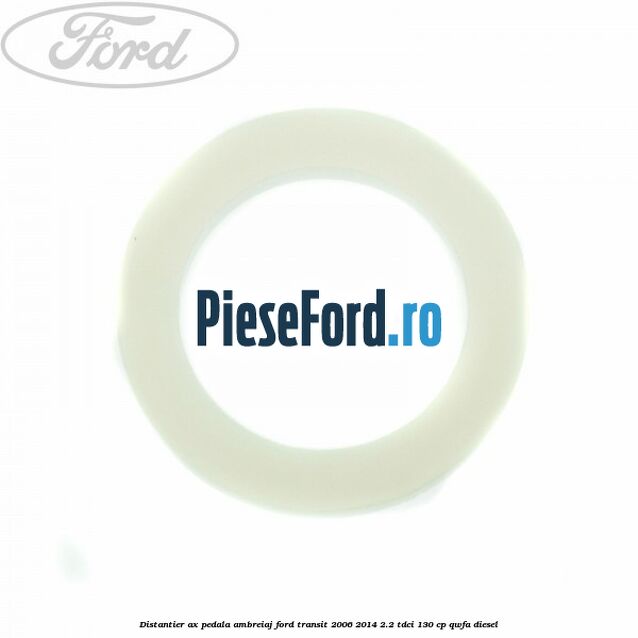 Distantier ax pedala ambreiaj Ford Transit 2006-2014 2.2 TDCi 130 cp QWFA diesel