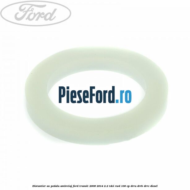Distantier ax pedala ambreiaj Ford Transit 2006-2014 2.2 TDCi RWD 100 cp DRRA, DRRB, DRRC diesel
