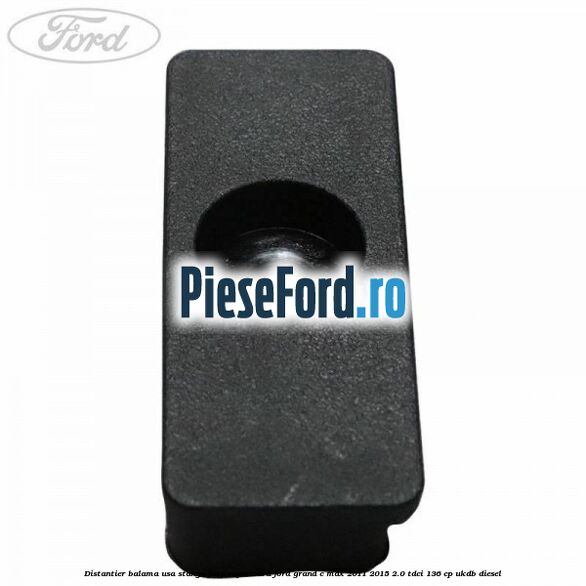 Distantier balama usa stanga fata superioara Ford Grand C-Max 2011-2015 2.0 TDCi 136 cp UKDB diesel