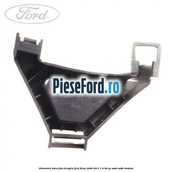 Distantier bara fata dreapta Ford Focus 2008-2011 1.4 80 cp Distantier bara fata dreapta Ford Focus 2008-2011 1.4 80 cp ASDA, ASDB benzina