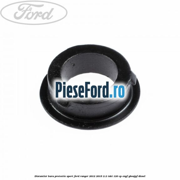 Distantier bara protectie sport Ford Ranger 2012-2015 2.2 TDCi 120 cp ENPF, GBVAJPF diesel