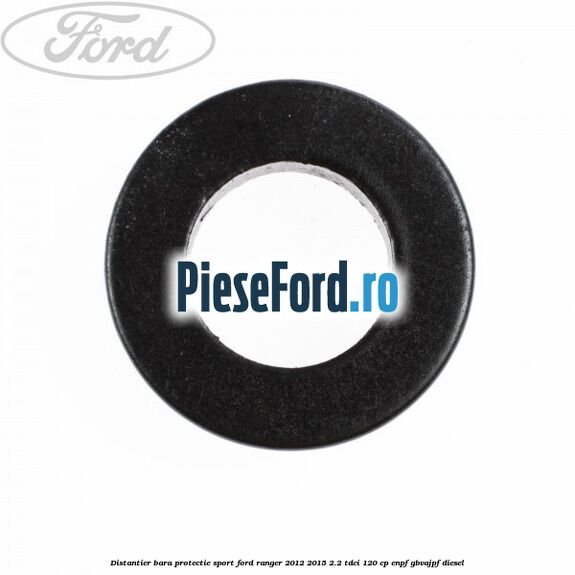 Distantier bara protectie sport Ford Ranger 2012-2015 2.2 TDCi 120 cp ENPF, GBVAJPF diesel