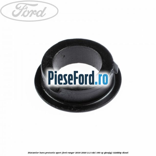 Distantier bara protectie sport Ford Ranger 2016-2020 2.2 TDCi 160 cp GBVAJQJ, T22DD0P diesel