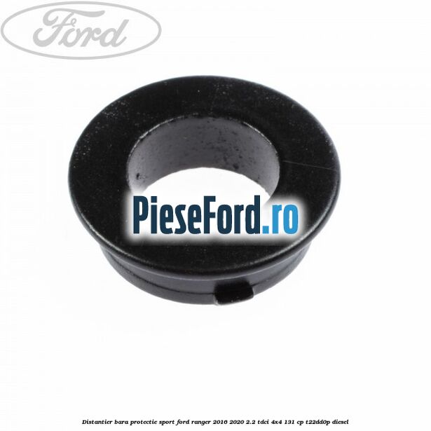Distantier bara protectie sport Ford Ranger 2016-2020 2.2 TDCi 4x4 131 cp Distantier bara protectie sport Ford Ranger 2016-2020 2.2 TDCi 4x4 131 cp T22DD0P diesel