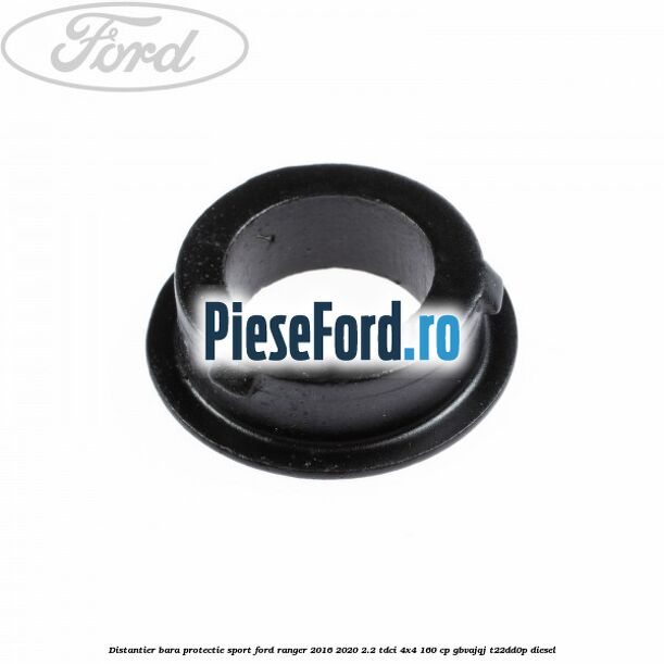 Distantier bara protectie sport Ford Ranger 2016-2020 2.2 TDCi 4x4 160 cp GBVAJQJ, T22DD0P diesel