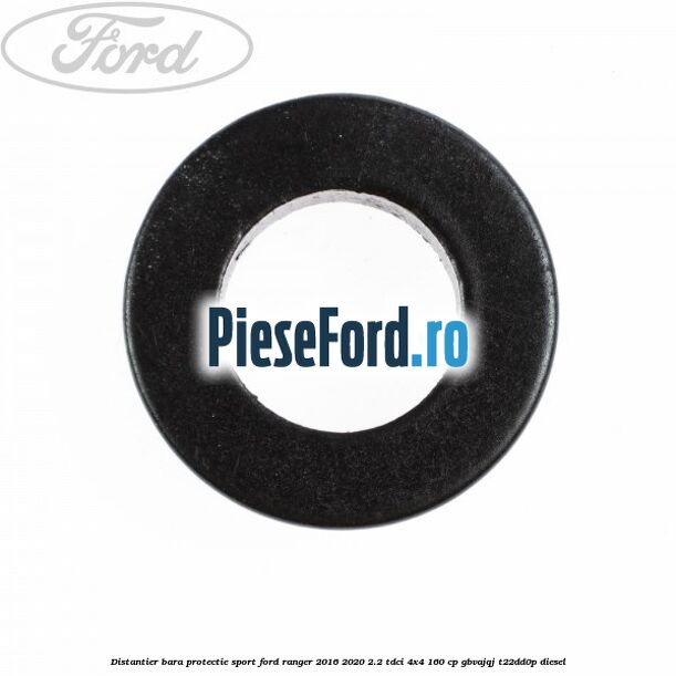 Distantier bara protectie sport Ford Ranger 2016-2020 2.2 TDCi 4x4 160 cp Distantier bara protectie sport Ford Ranger 2016-2020 2.2 TDCi 4x4 160 cp GBVAJQJ, T22DD0P diesel