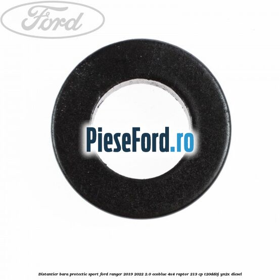 Distantier bara protectie sport Ford Ranger 2019-2022 2.0 EcoBlue 4x4 Raptor 213 cp T20DD0J, YN2X diesel