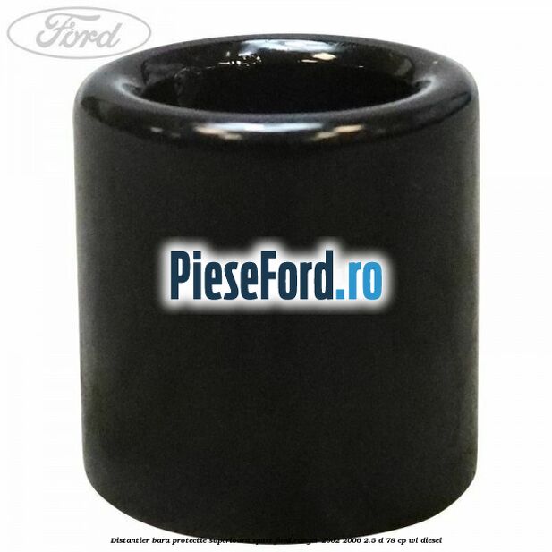 Distantier bara protectie superioara sport Ford Ranger 2002-2006 2.5 D 78 cp WL diesel