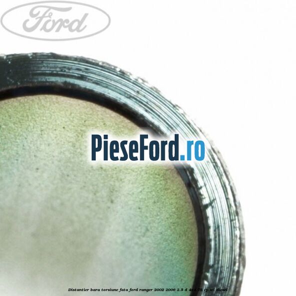 Distantier bara torsiune fata Ford Ranger 2002-2006 2.5 D 4x4 78 cp Distantier bara torsiune fata Ford Ranger 2002-2006 2.5 D 4x4 78 cp WL diesel